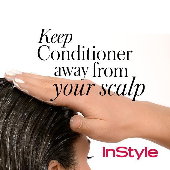 20 Timeless Hair Tips - Keep Conditioner Away From Your Scalp