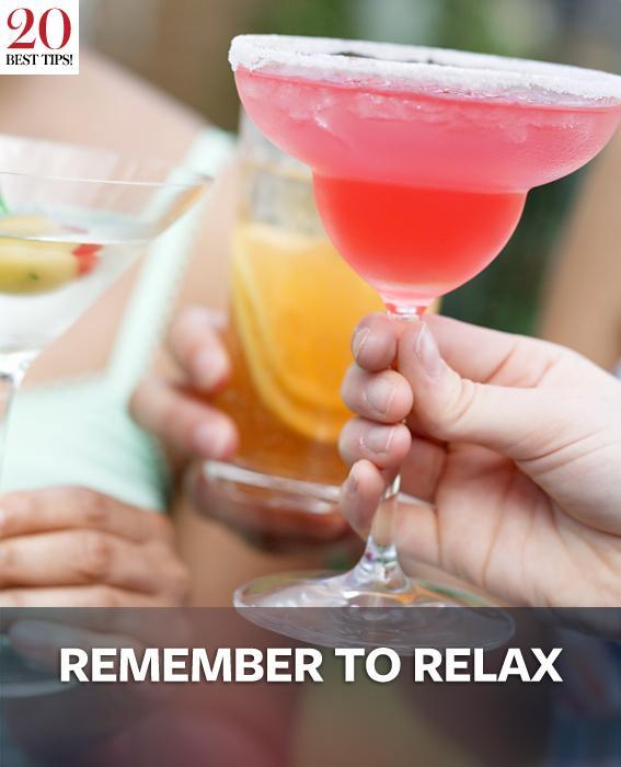 20 Tips for Party Planning - REMEMBER TO RELAX